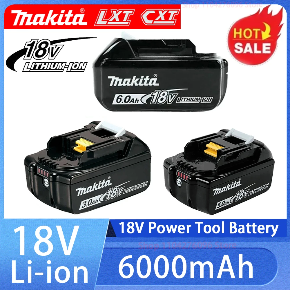 

100% New Makita 18V Battery, For Makita 6.0Ah Battery BL1840 BL1830B BL1850B BL1850 BL1860 BL1815 Replacement Lithium Battery