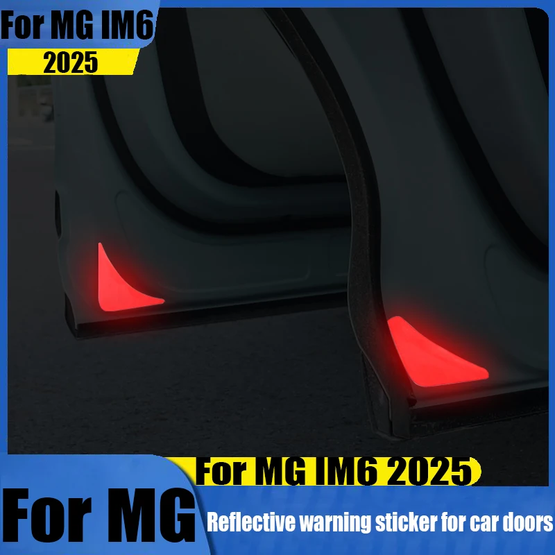 For MG IM6 2025 car door reflective warning sticker car decoration products night door warning reminder sticker sun protection