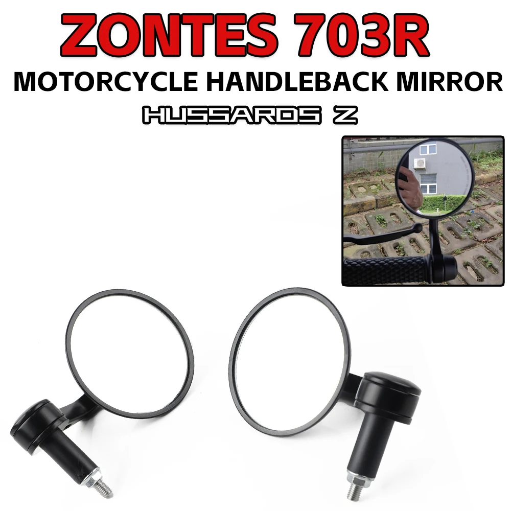 

For ZONTES 703R 703 R 703 ZT 703R GK350 Cafe Racer 125 Motorcycle Retro Rearview Mirror Zontes Handlehold Mirror Accessories
