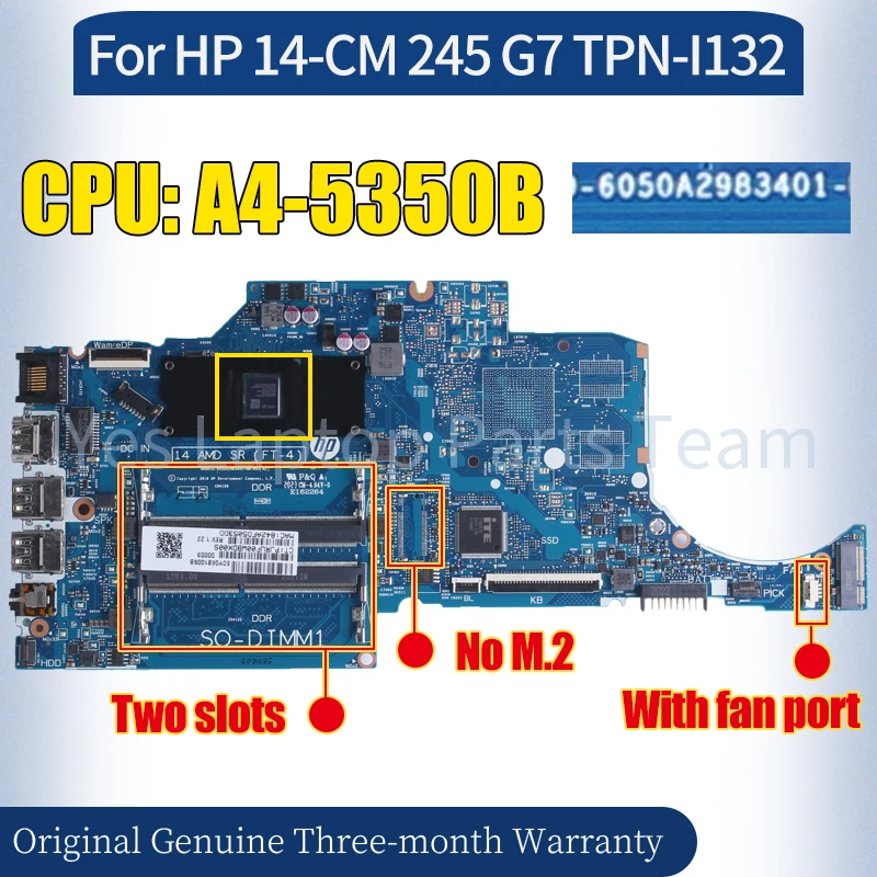 6050A2983401 For HP 14-CM 245 G7 TPN-I132 Laptop Mainboard A4-5350B Double slot No M.2 With fan port Notebook Motherboard Tested