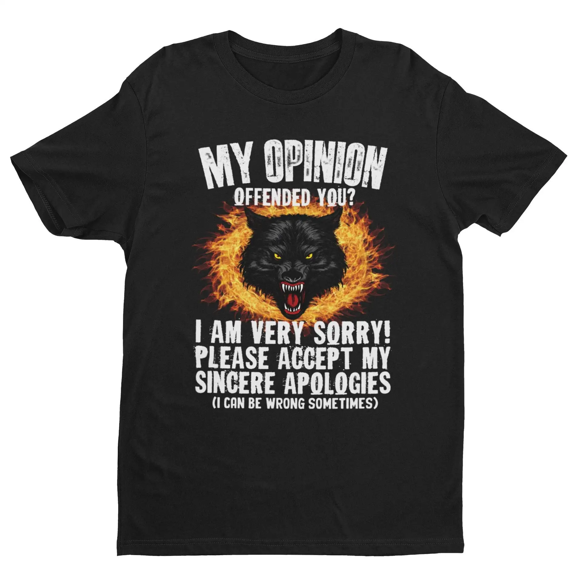 Ironic My Opinion Offended You Funny T Shirt Offensive Inappropriate Meme Sarcastic Troll