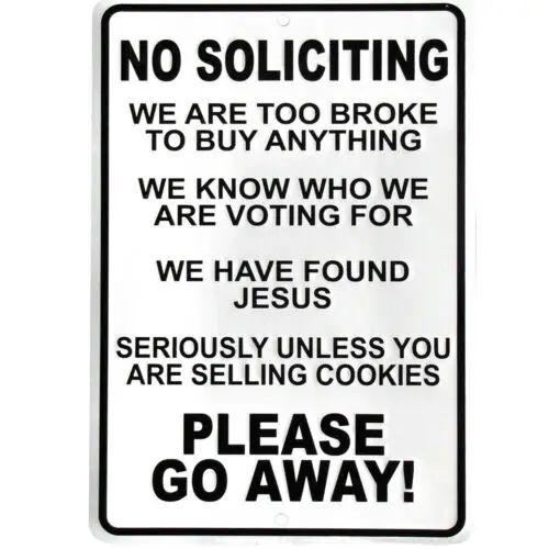 No Soliciting Found Jesus We Are Broke GO AWAY Yard Fence Home Door Decor Sign