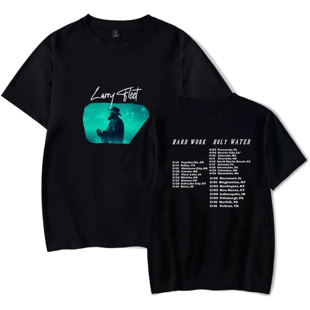 Larry Fleet Hard Work Holy Wate Tour Short Sleeve Merch Tee Women Men Crewneck Fashion T-shirt Unisex Tops
