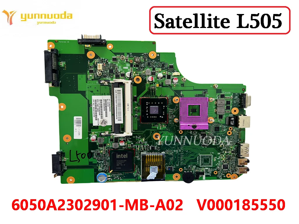 Original For Toshiba Satellite L505 Laptop Motherboard 6050A2302901-MB-A02 V000185550 GM45 DDR3 100% Tested Free Shipping