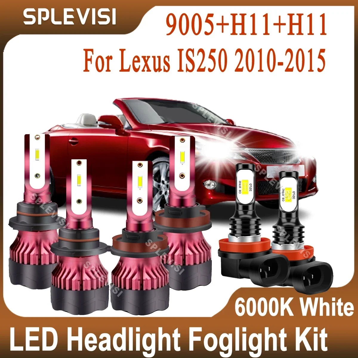 6000K White 9005 H11 Headlight Kit H11 Foglight For Lexus IS250 2010 2011 2012 2013 2014 2015 360-degree Luminescence