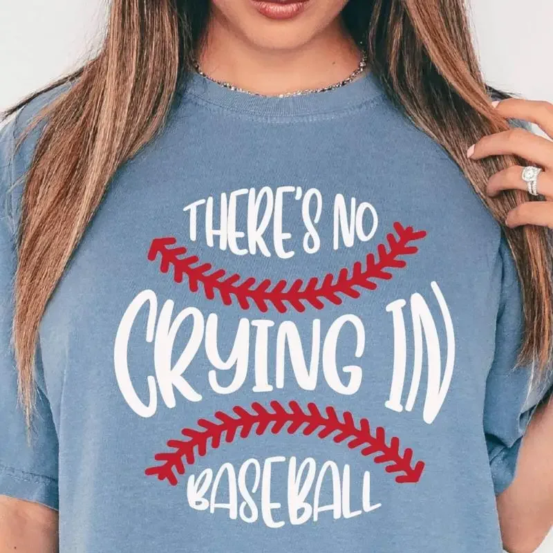 There'S No Crying In Baseball T Shirt Mom Mama Ba