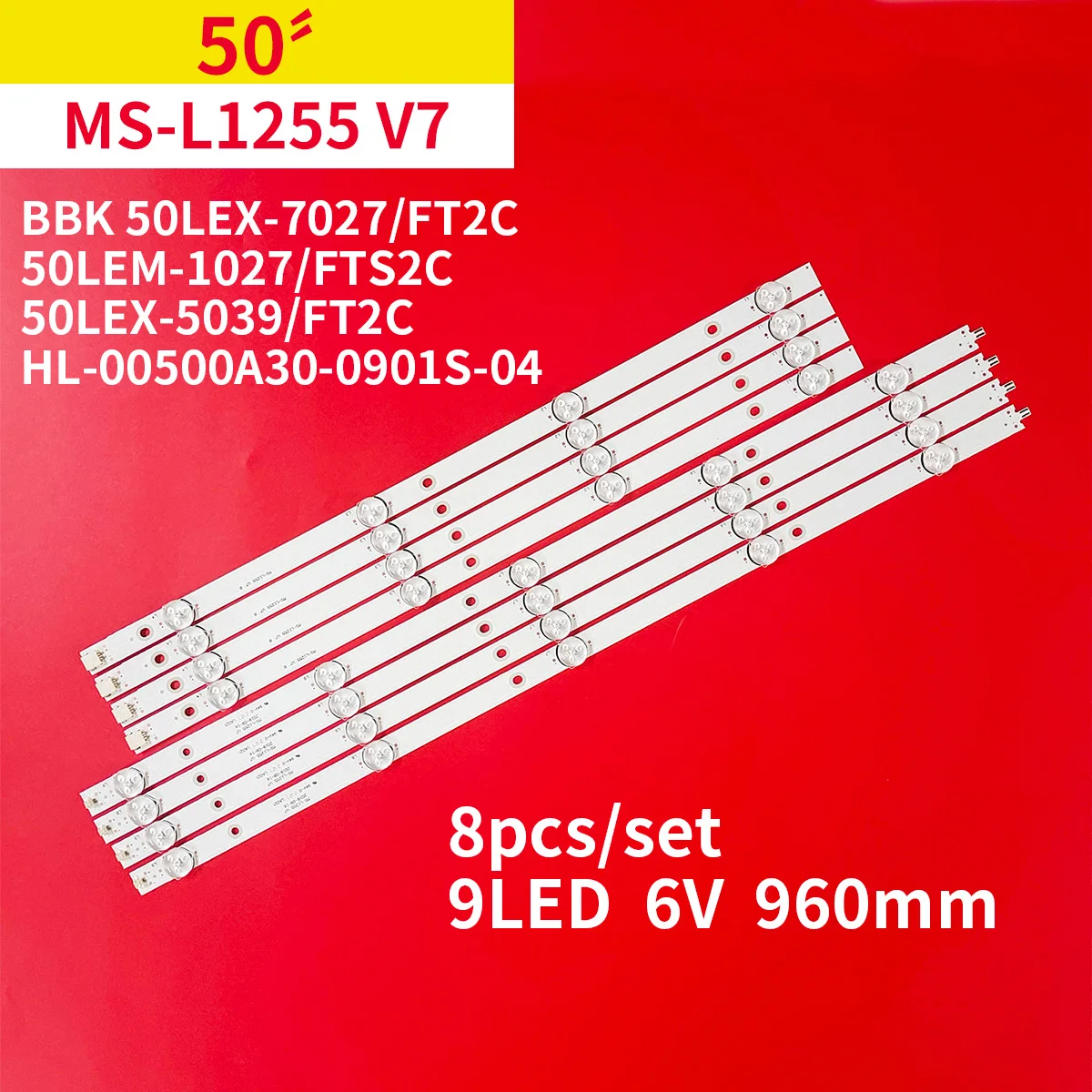 LED for MS-L1255 CT-8250 K50DLX9US CX500DLEDEM HL-00500A30-0901S-04 50LEM-1027/FTS2C PU50S7XL HL-00500A30-0901S-04 50LEX-503