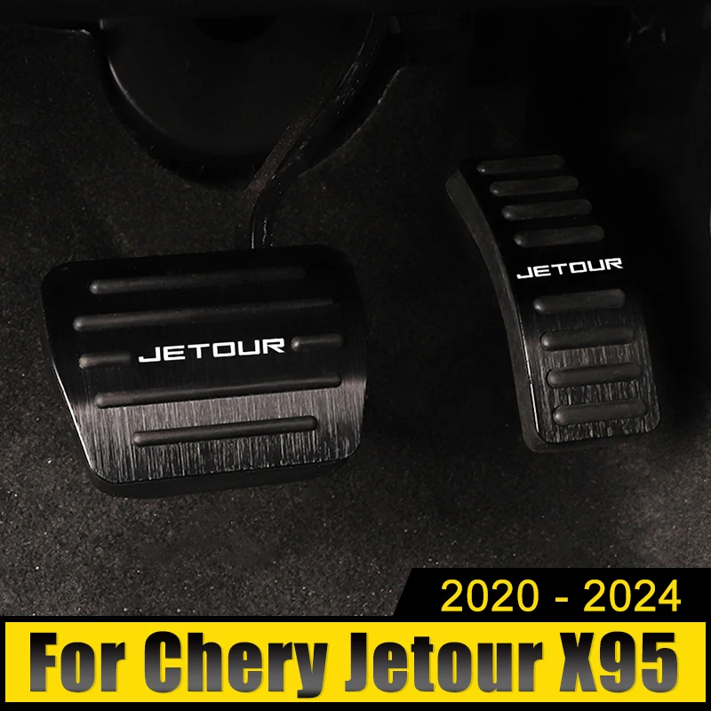 

Car Accessories For Chery Jetour X95 2020 2021 2022 2023 2024 Aluminum Fuel Accelerator Brake Pedals Non-Slip Cover Case Pads