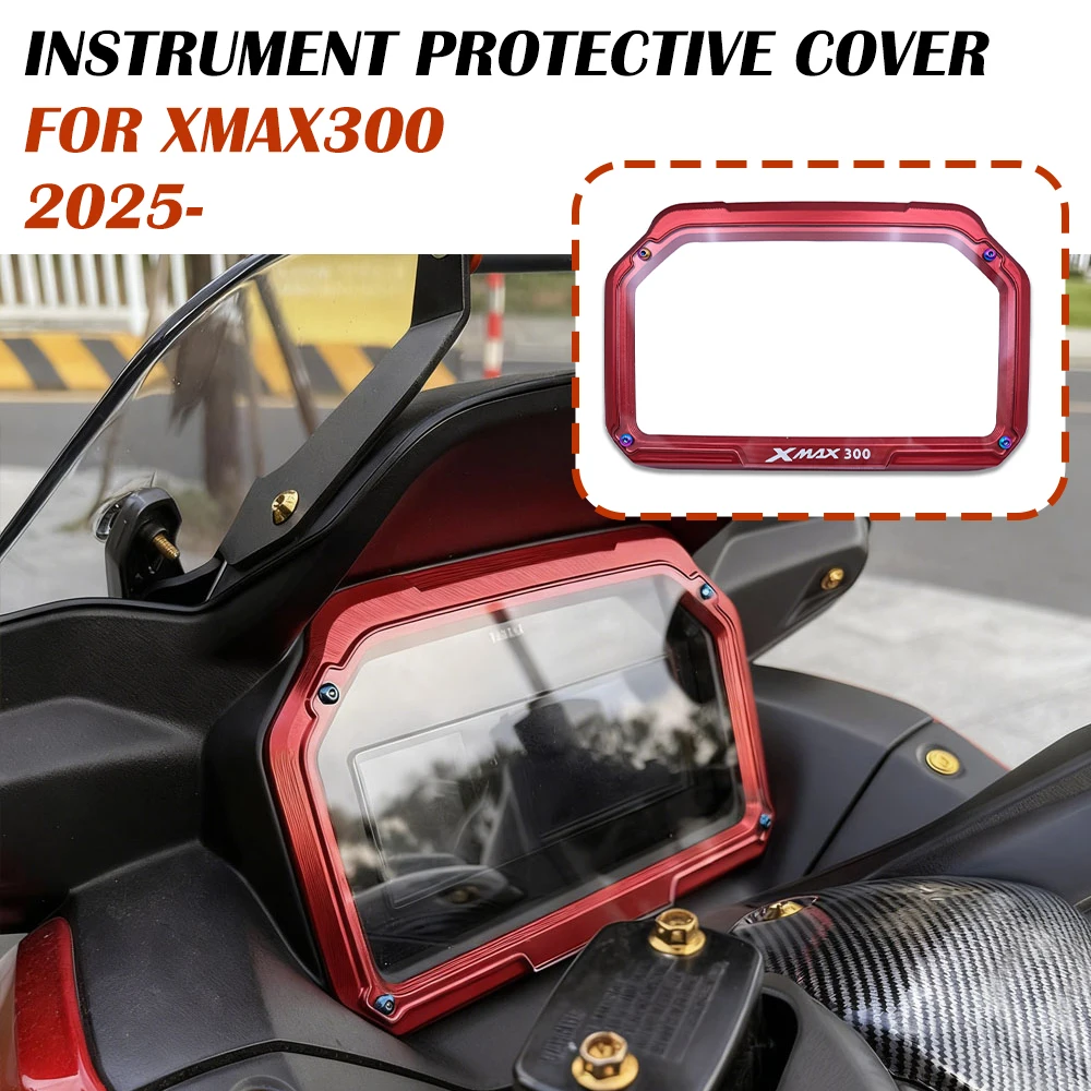 

For XMAX300 2025- X-MAX 300 x max 300 Motorcycle Instrument Guard TFT Display Protection Screen Decorative Cover