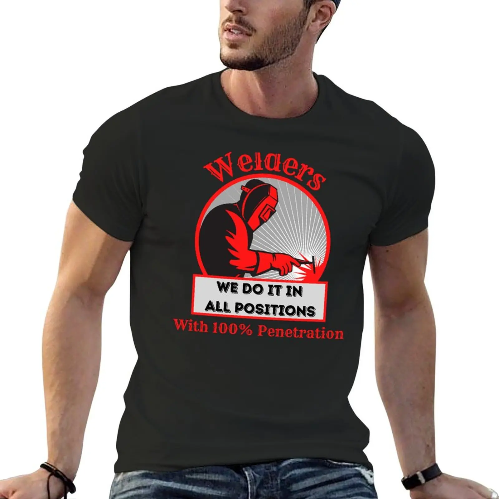 

Welders, мы делаем это во всех позициях с 100% проникающей футболкой Эстетическая одежда Аниме вещи мужская футболка мужская одежда