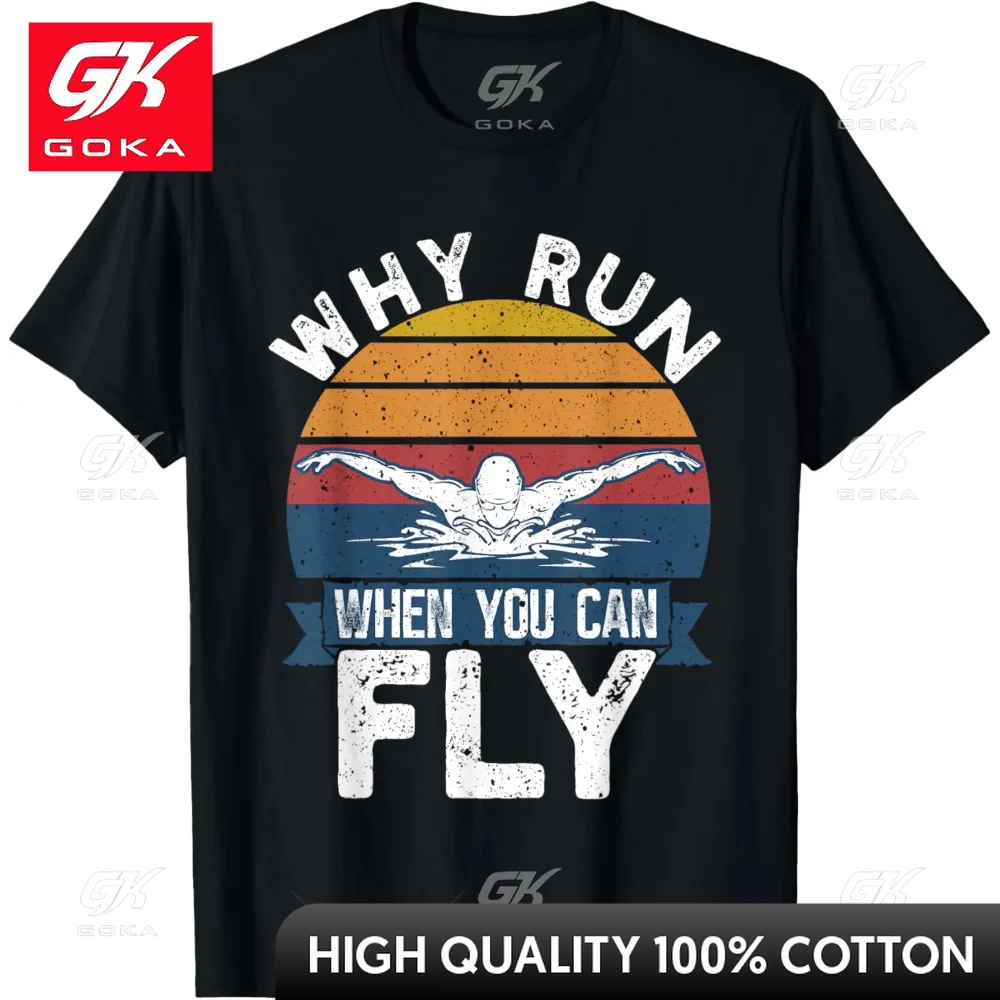 Divertida natación mariposa nadar por qué correr cuando puedes volar Camiseta de algodón Camisetas Vintage para Hombre y mujer estampado bajo demanda Ropa Hombre