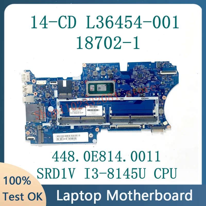 Mainboard L36454-001 L37629-001 448.0E814.0011 For HP X360 14-CD Laptop Motherboard 18702-1 With SRD1V I3-8145U CPU 100% Test OK