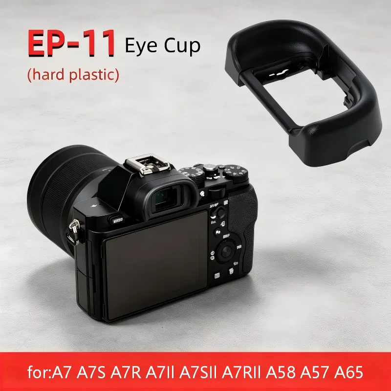 EP-11 Eyecup Rigid Camera Viewfinder Eye Cup Eyepiece Cover Prevent Light Leakage Anti-Glare For Sony A7 A7S A7R A7II A7SII A58