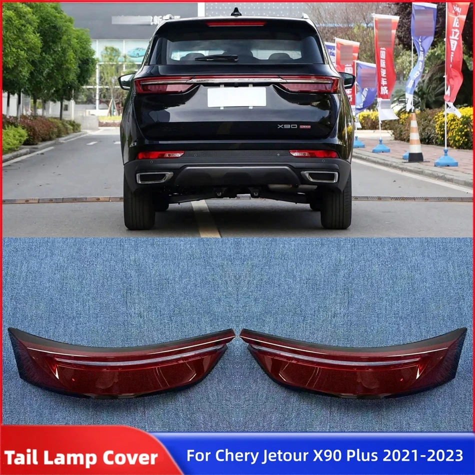 For Chery Jetour X90 Plus 2021 2022 2023 Car Accessory Products Replacement Car Lights Shell Rear Position Light Tailight Glass