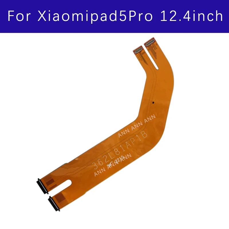 LCD Mainboard Flex Cable For Xiaomi Mi Pad 5 PRO Motherboard LCD Flex Ribbon Parts