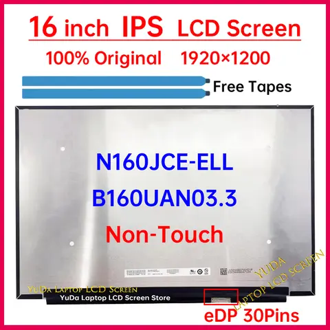 16 Inch Laptop LCD Screen B160UAN03.3 N160JCE-ELL Display Matrix Panel Replacement 1920x1200 IPS 45% NTSC eDP 30 Pins Non-Touch
