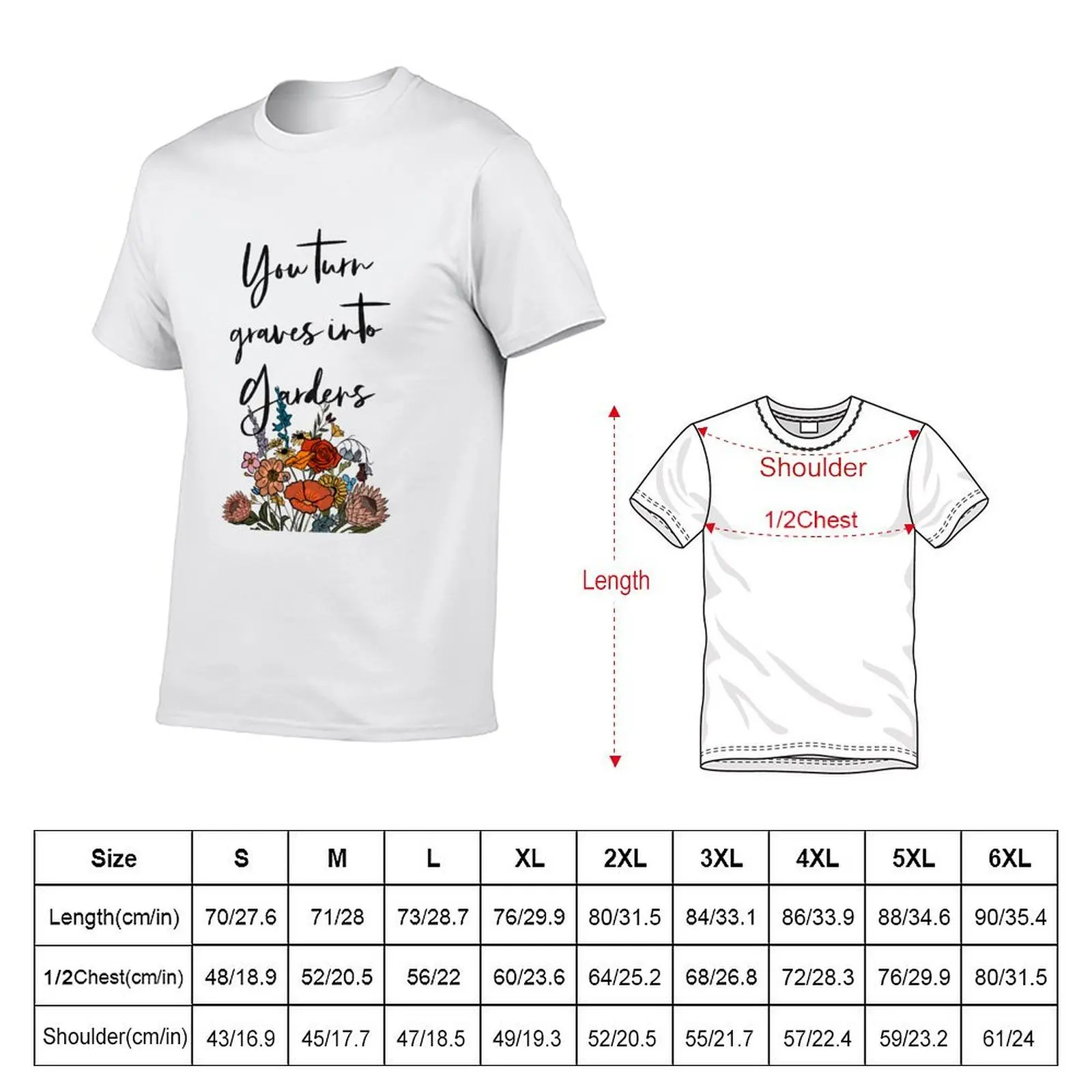 Graves Into Gardens T-Shirt t shirt man luxury t shirts for man cotton soft T-Shirt