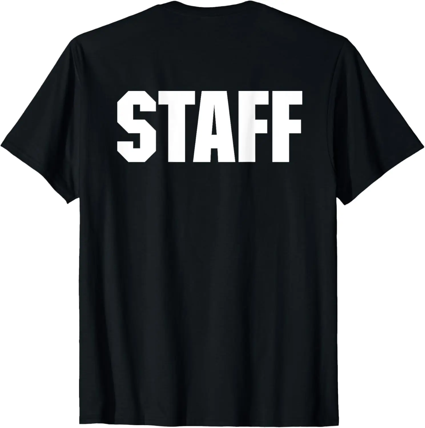 STAFF - 2 sided event venue security bar concert staffing T-Shirt