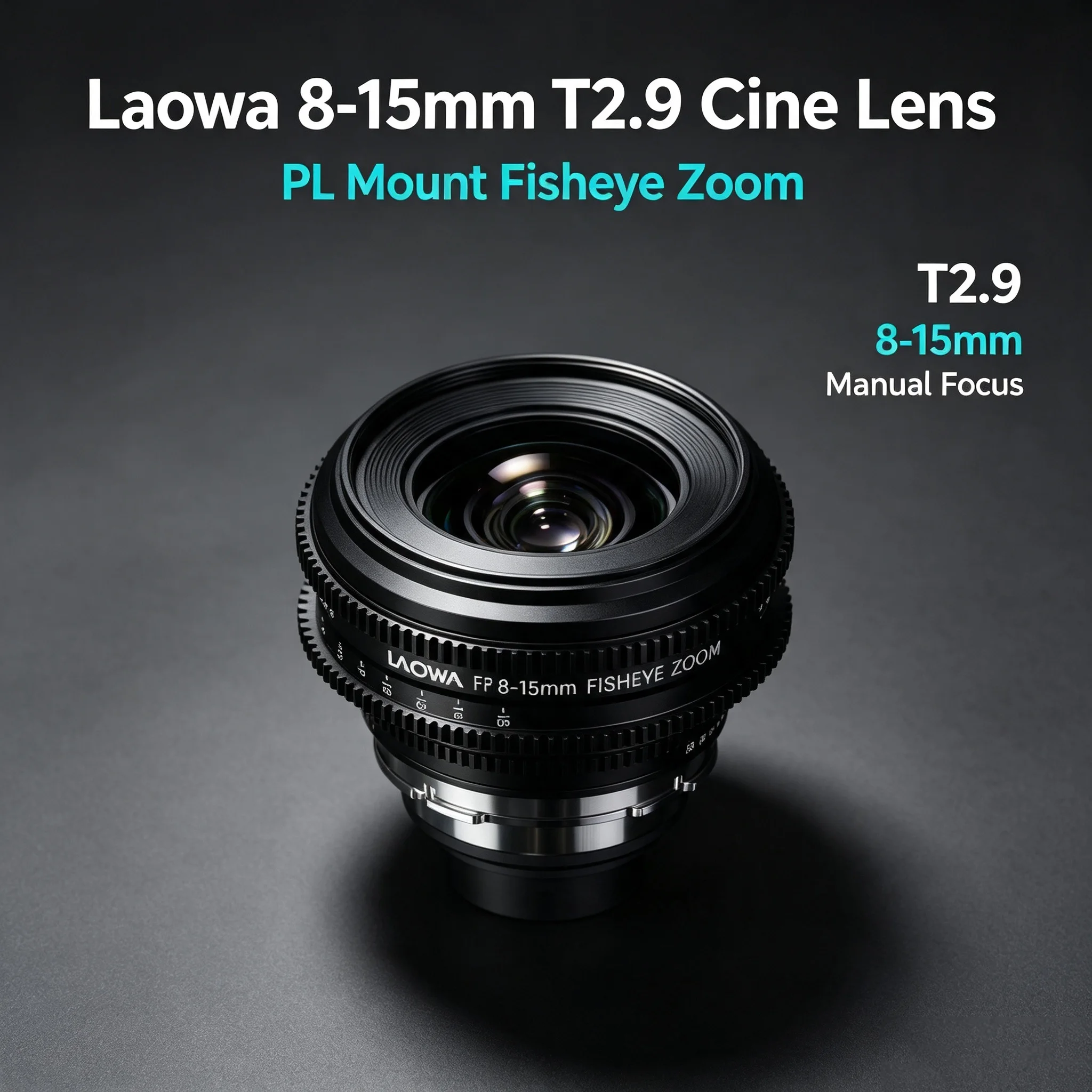 Laowa 8-15mm T2.9 Full Frame Manual Zoom Fisheye Cine Lens Ultra-Wide Cinema Lens for PL-Mount Professional Cinema Cameras