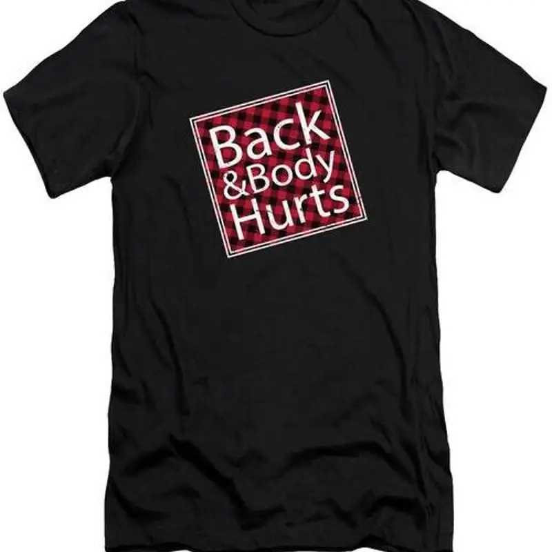 

Back and Body Hurts Funny Physiotherapist 3 T Shirt S 2XL