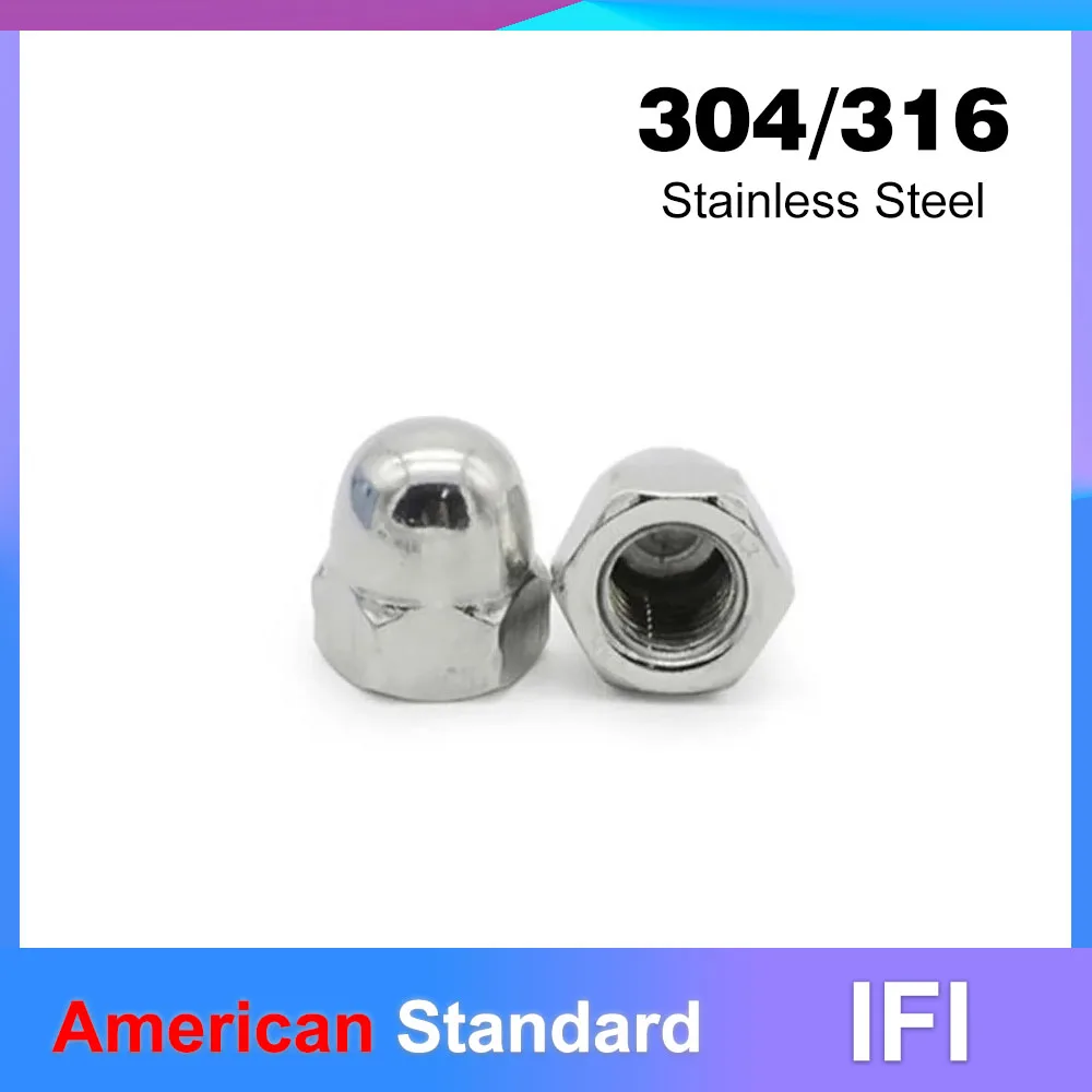 

Acorn Nut 304/316 Stainless Steel IFI American-made 10# 1/4 5/16 3/8 7/16 1/2 5/8NC 3/4NC Domed Cap Nut Crown Hex Nut