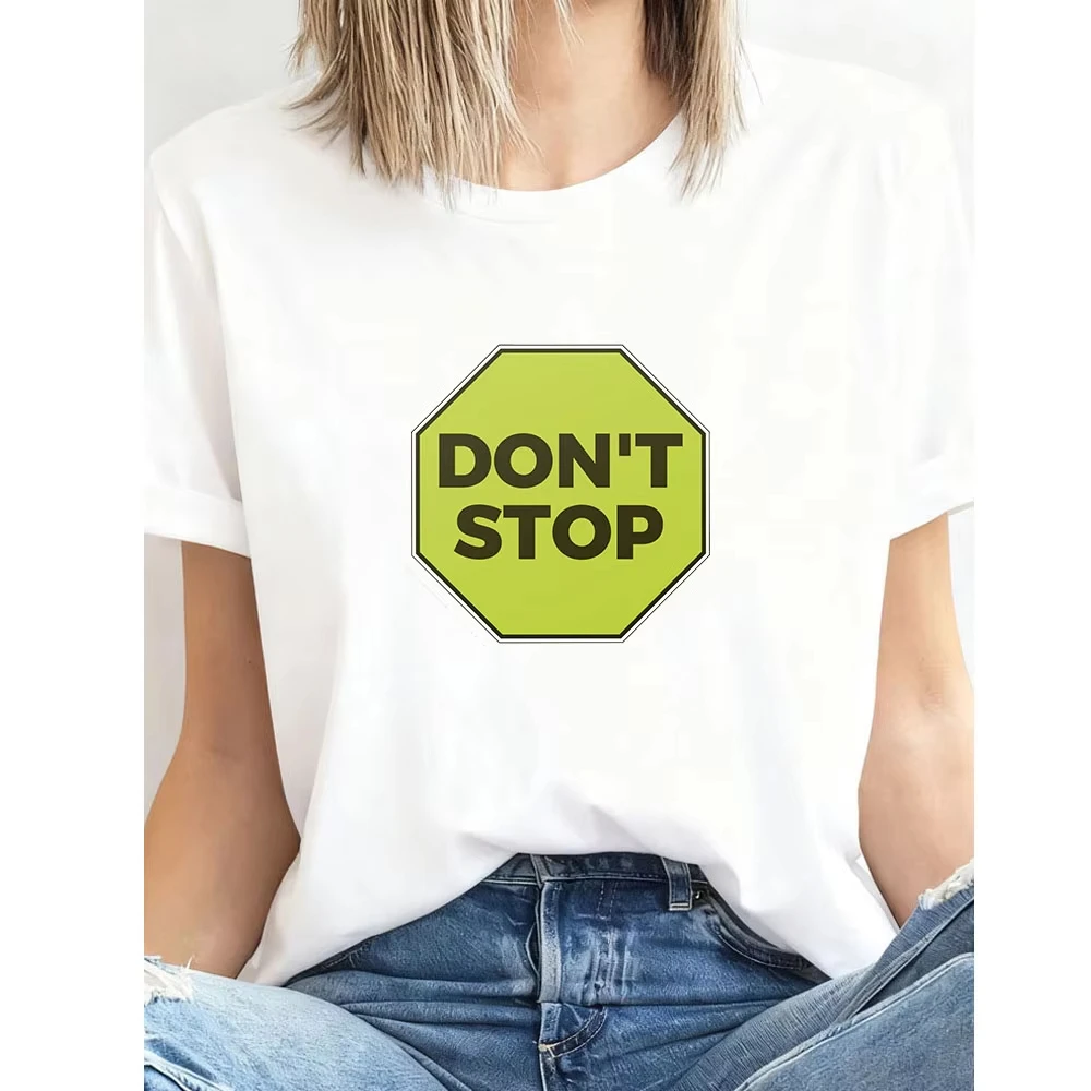 Camiseta con tipografía de cita motivacional de Don't Stop, Camisetas informales de algodón con estampado para hombre y mujer, ropa de calle para adultos, Camisetas, Tops