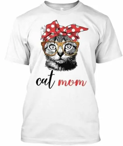 

Cat Mom N - T-Shirt Made in the USA Size S to 5XL