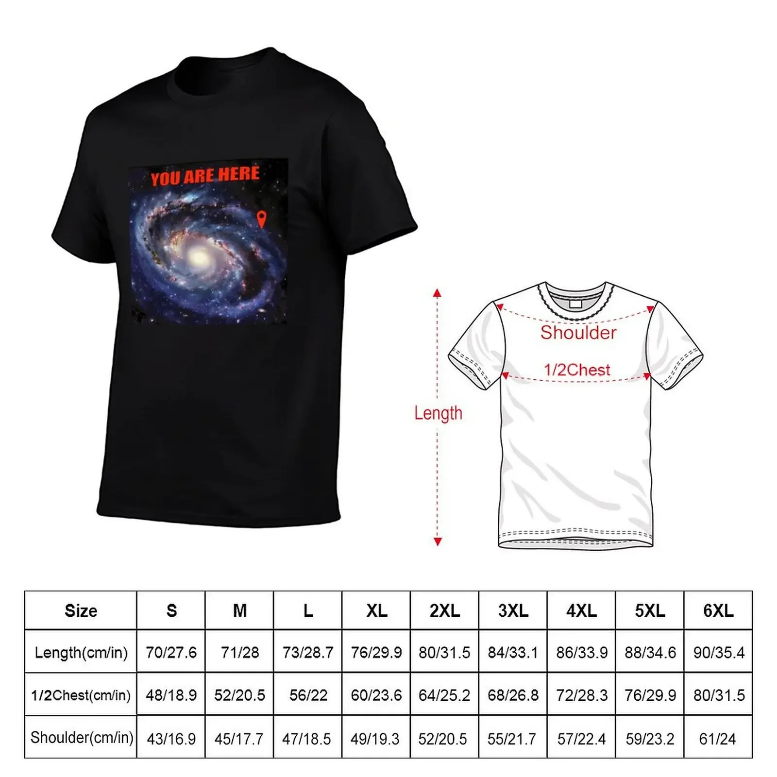 Your location in the universe T-Shirt hippie clothes quick-drying kawaii clothes customs t shirt men