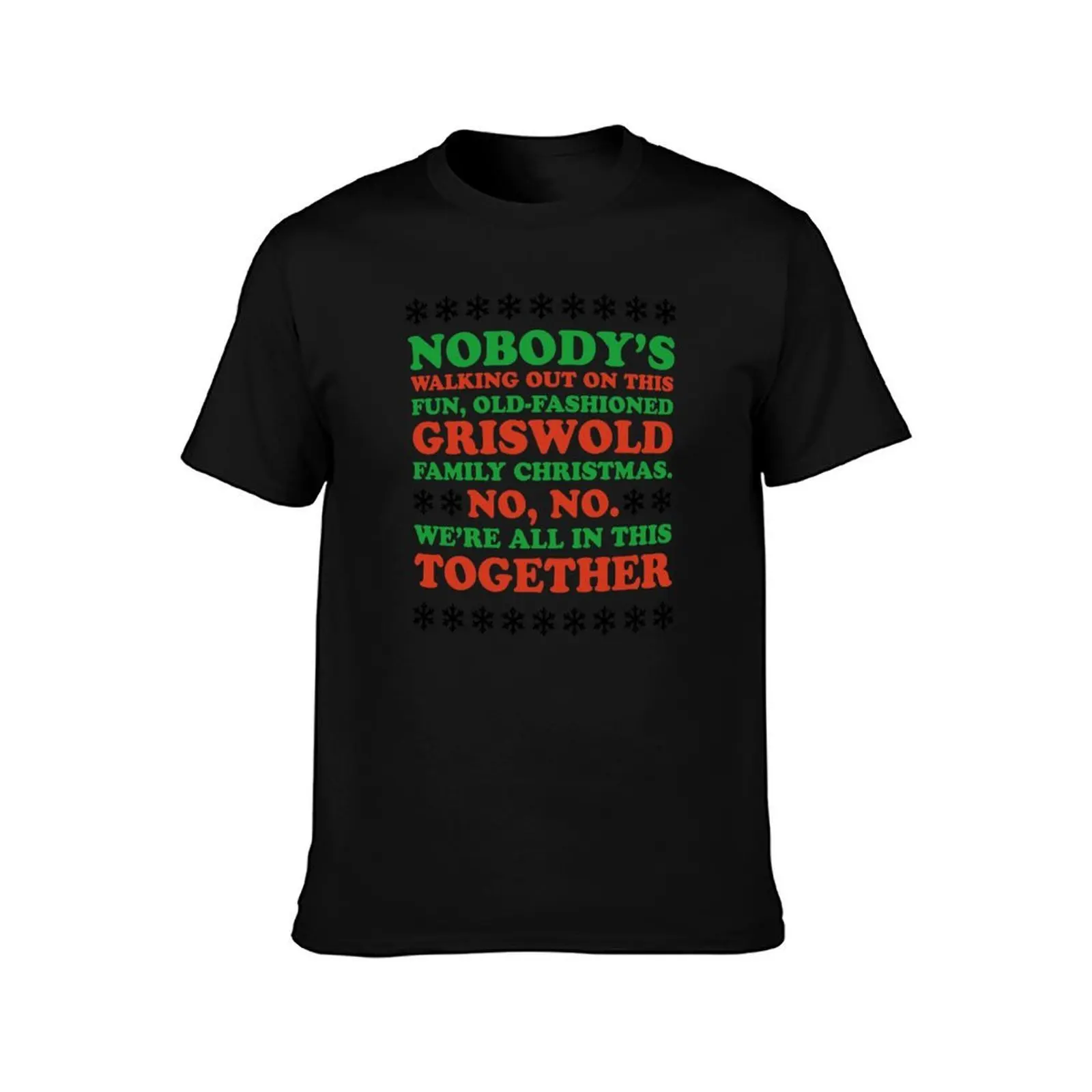 Nobody's Walking Out on this Family Christmas T-Shirt Summer Casual Cotton Tee Oversized Streetwear Tops Unisex Men Women