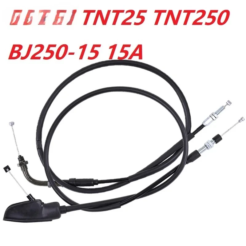

250cc motorcycle throttle line Clutch cable for BN251 TNT25 TNT250 BJ250-15 15A / BN TNT 25 250 251
