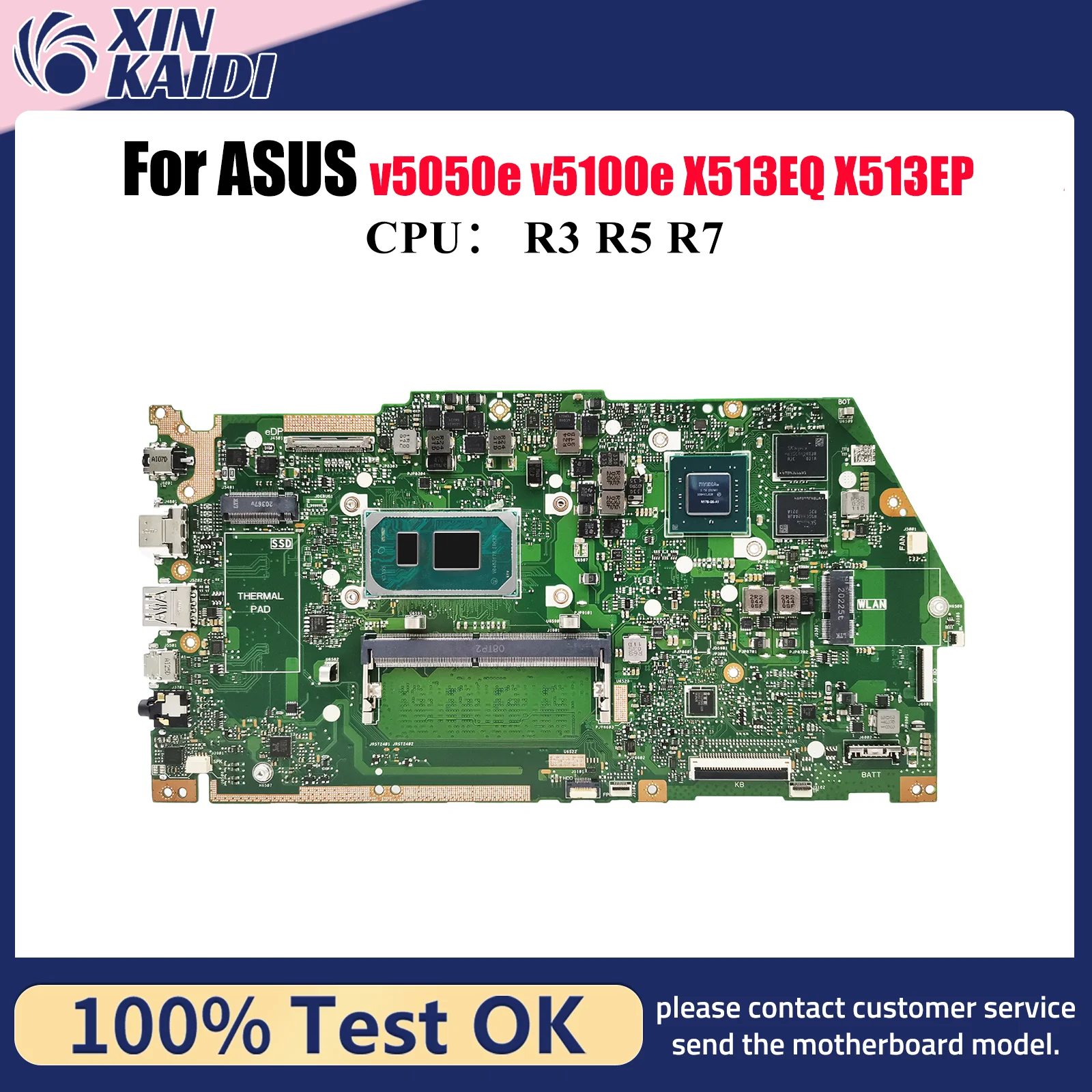 

X513EP Материнская плата для ноутбука ASUS VivoBook v5100e X513EQ v5050e X513EP X513E Материнская плата для ноутбука с процессором R3 R5 R7 100% тестирование ОК