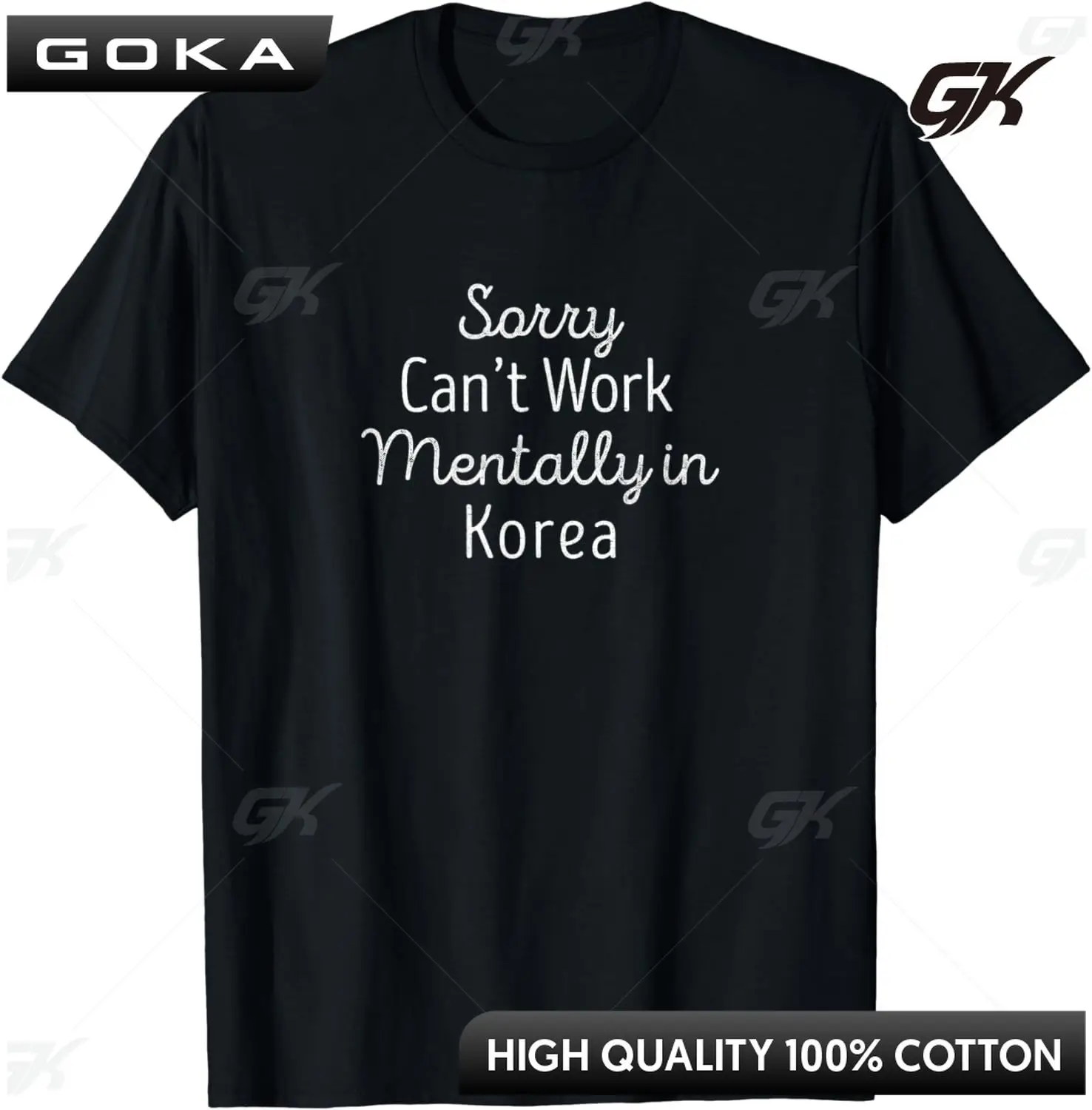

Sorry Can’t Work Mentally in Korea Funny Korean Souvenir T-Shirt Interesting Letter Printing Graphic Tees Vintage Streetwear