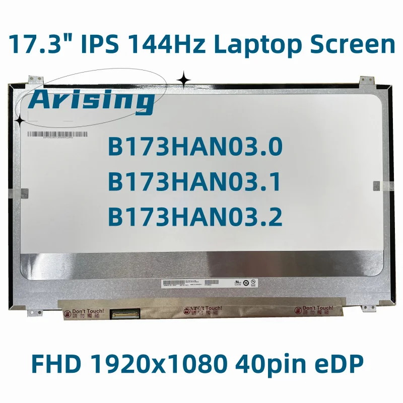 

17.3" IPS 144Hz Laptop Screen B173HAN03.2 B173HAN03.1 B173HAN03.0 Upgrade 144Hz For Gaming LCD Display FHD 1920x1080 40pin eDP