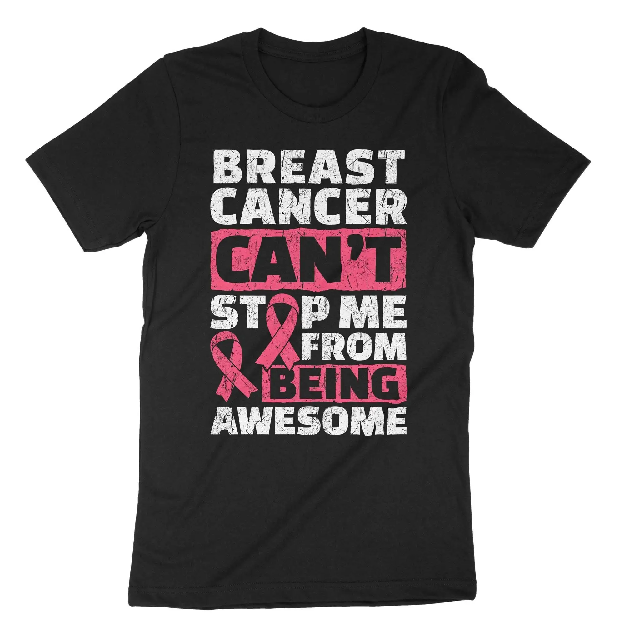 Breast Cancer Can't Stop Me T Shirt Pink Ribbon Support Thank You Hospital Basket Pray Believe Fight