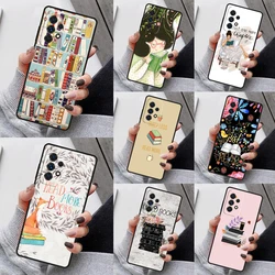 Read More Books Phone Case For Samsung Galaxy S25 S23 S30 S8 S21 S20 FE S24 S22 Note 10 20 S8 Plus lite Ultra