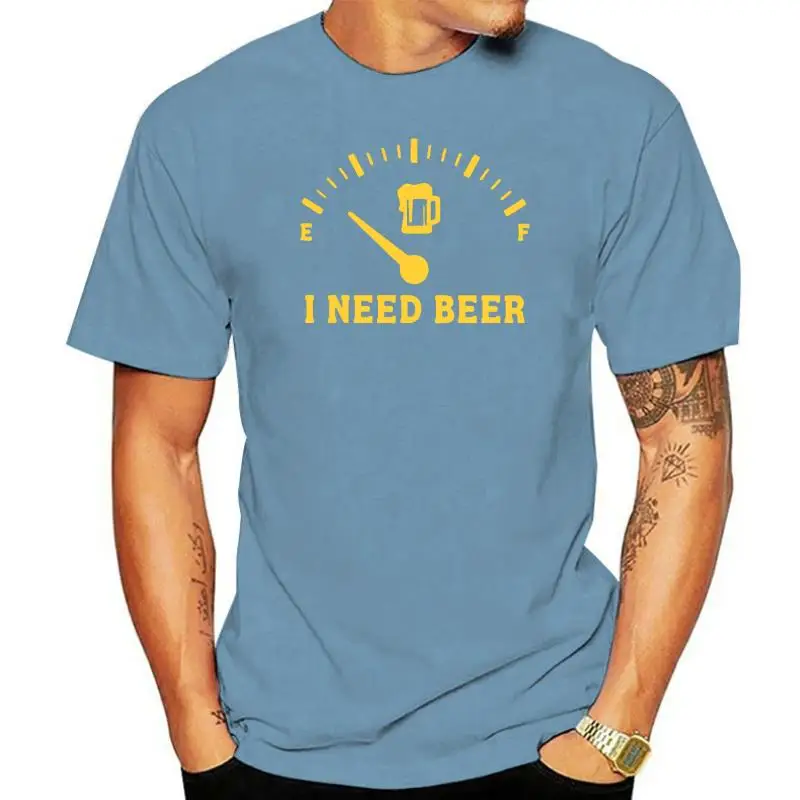 2024 Fashion Leisure Fuel Gauge I Need Beer T-shirt Harajuku Streetwear 100% Cotton Graphics Tshirt Brands Tee Tops