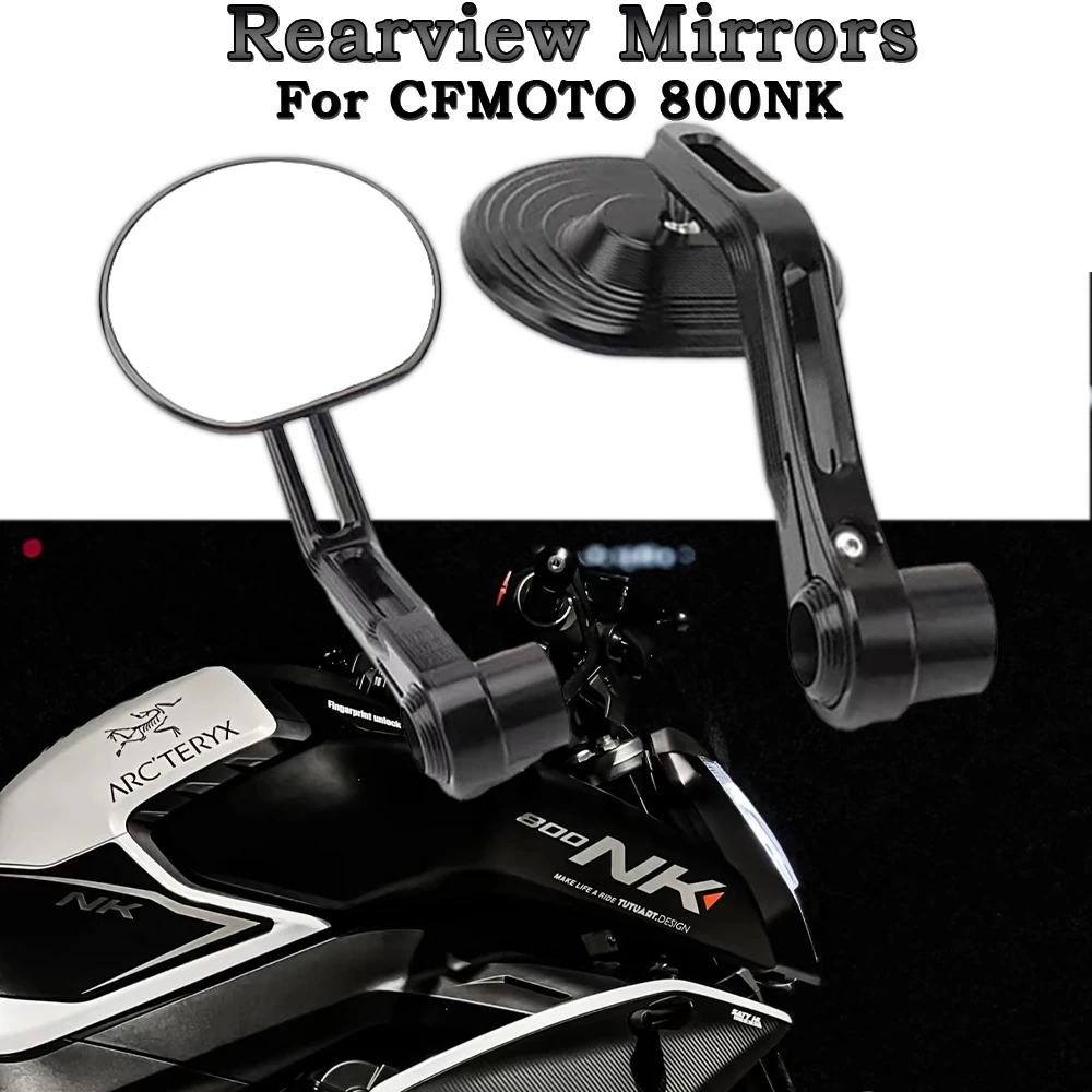 

Motorcycle Handlebar Side Rearview Mirrors For CFMOTO 800NK Motorcycle Rearview Mirrors Motorcycle Handlebar End Side Mirrors