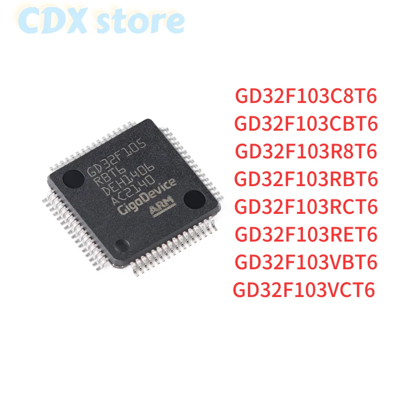 5PCS/Lot GD32F103C8T6 GD32F103CBT6 GD32F103R8T6 GD32F103RBT6 GD32F103RCT6 GD32F103RET6 GD32F103VBT6 GD32F103VCT6