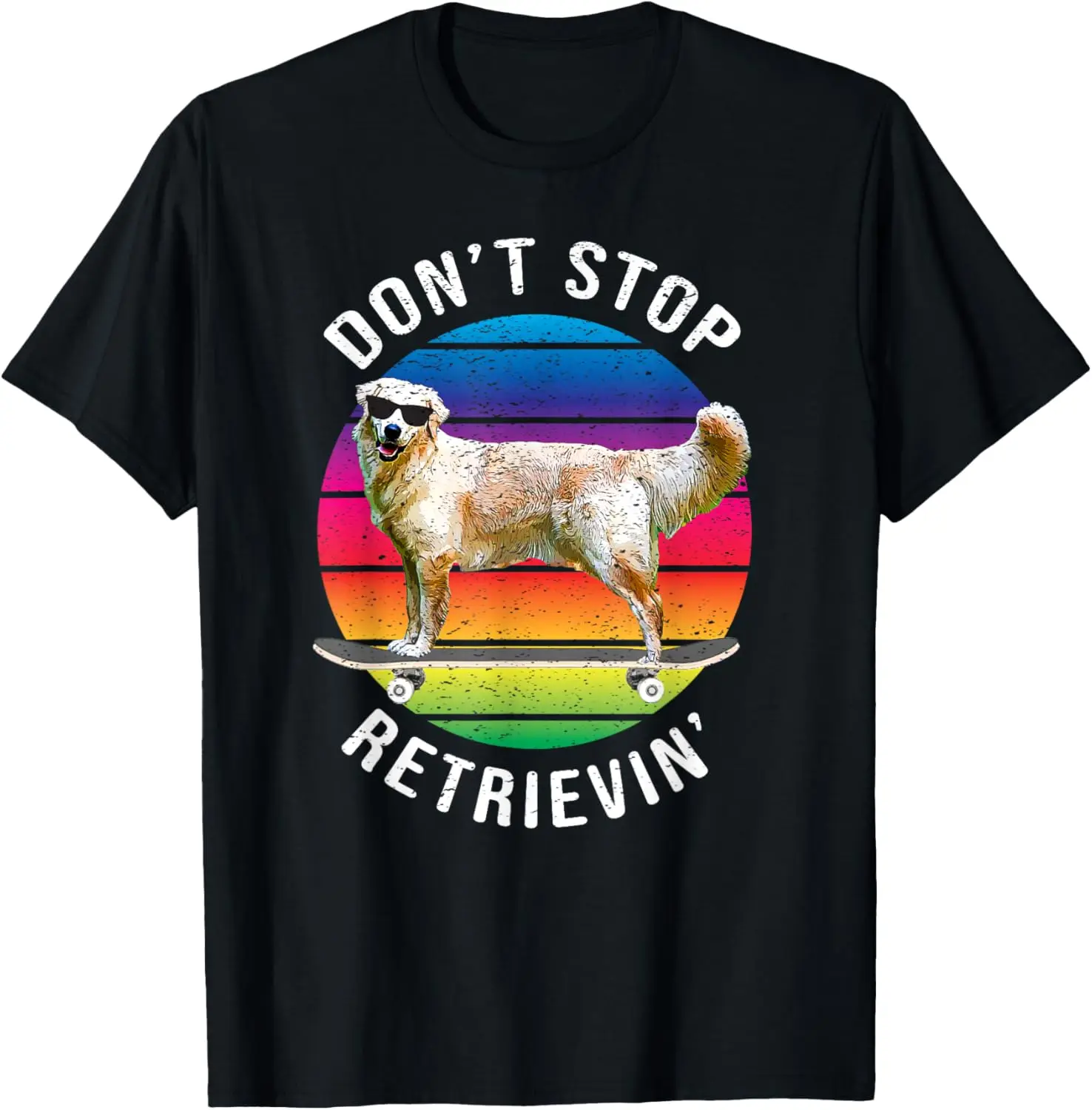 Don't Stop Retrievin Funny Golden Retriever Skateboarding T-Shirt