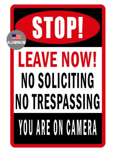 NO TRESPASSING SOLICITING 'LEAVE!