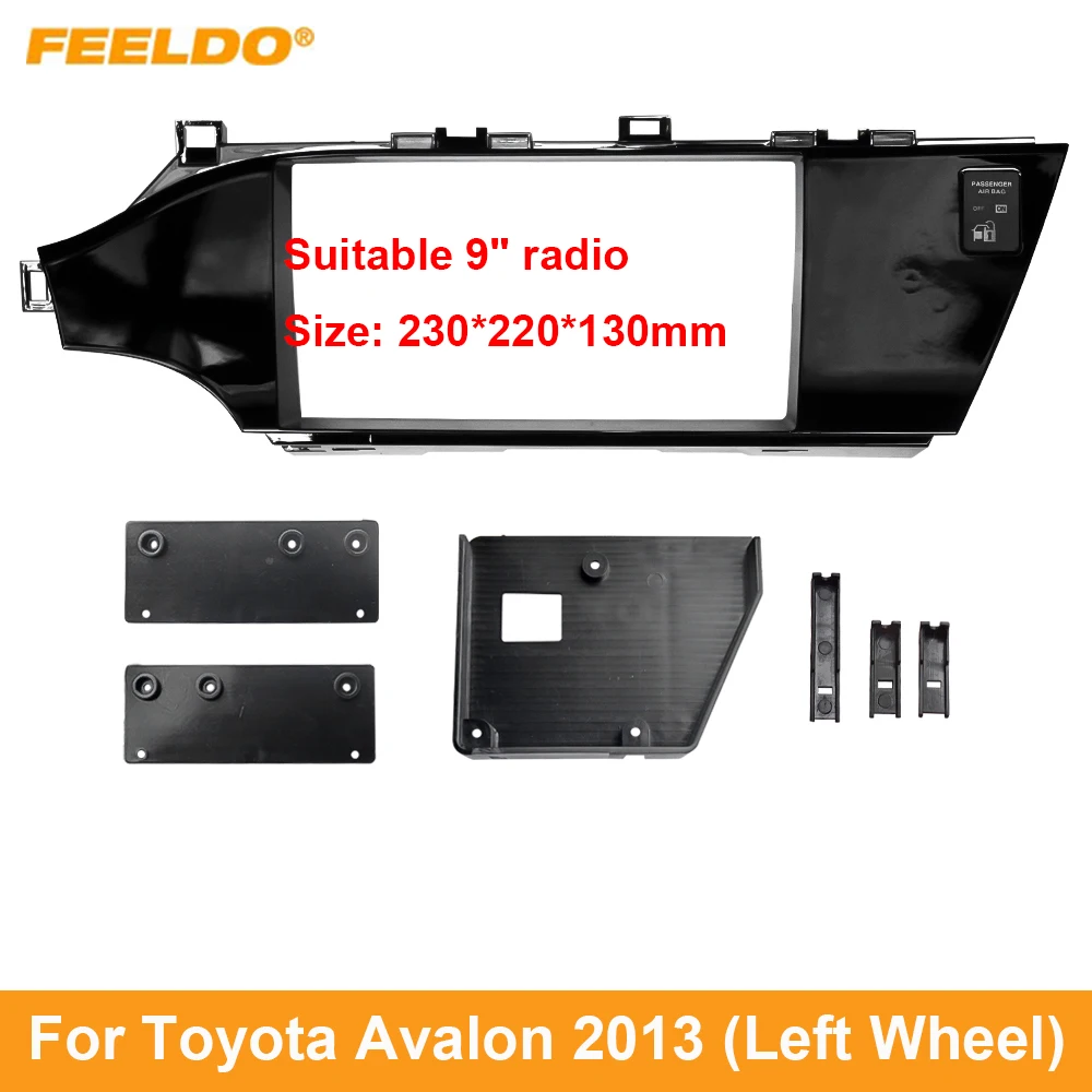 

FEELDO Car Audio 9" Big Screen Head Unit Dash Fascia Panel Frame Kit Adapter For Toyota Avalon 2013 (Left Wheel) Dash Frame