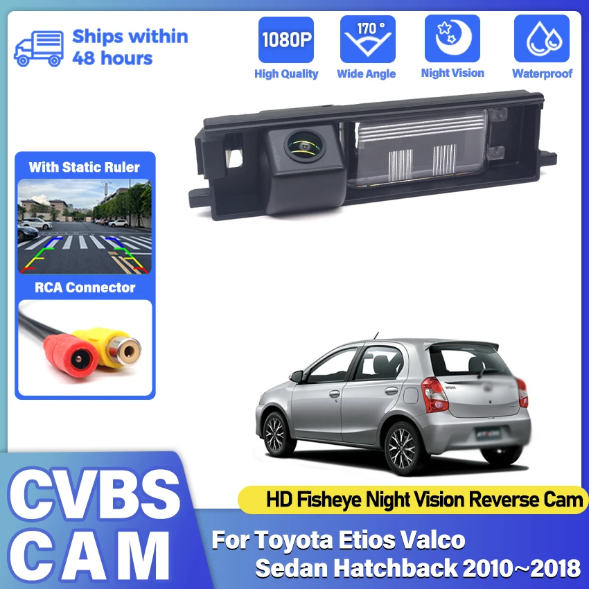 Rear View Camera for Toyota Etios Valco Sedan Hatchback 2010~2018 Reverse Camera HD CCD Night Vision License Plate Camera