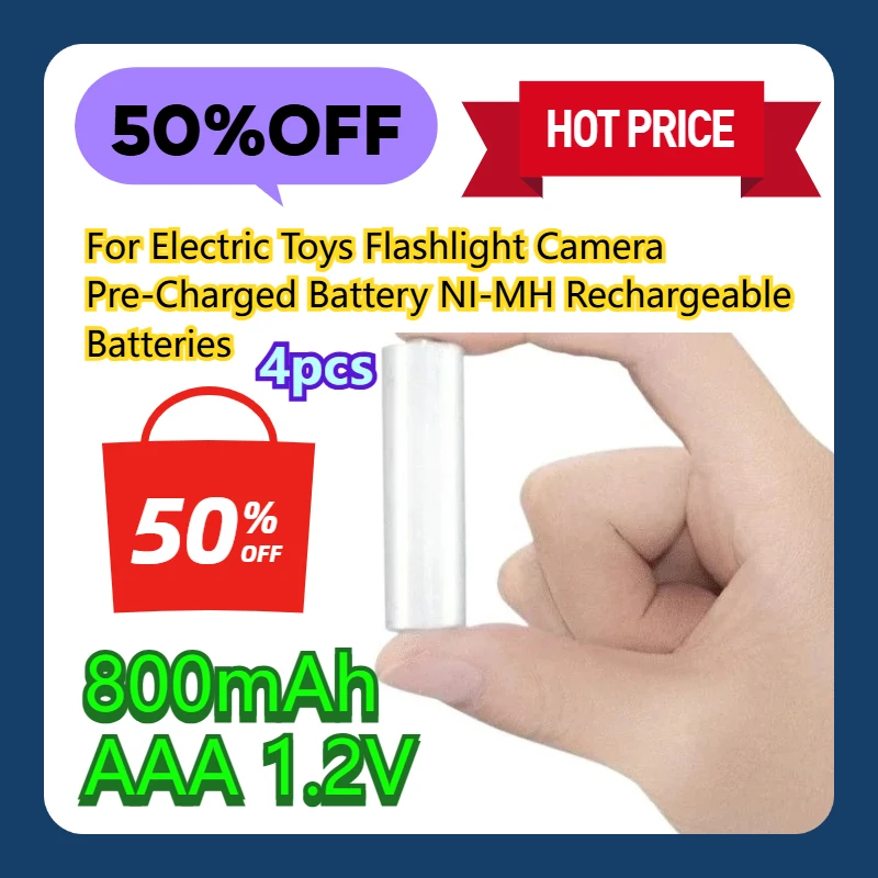 

800mAh AAA 1.2V For Electric Toys Flashlight Camera Pre-Charged Battery NI-MH Rechargeable Batteries 4pcs