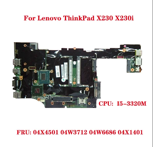 For Lenovo ThinkPad X230 X230i Laptop Motherboard 04X4501 04W3712 04W6686 04X1401 with SR0MY I5-3320M CPU DDR3 100% Test OK