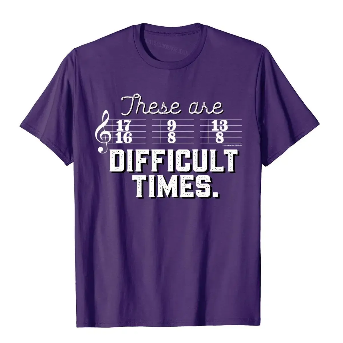 These Are Difficult Times Funny Music Joke T Shirt Latest Men's Top T-Shirts Kawaii Geek Tops & Tees Cotton Hip Hop