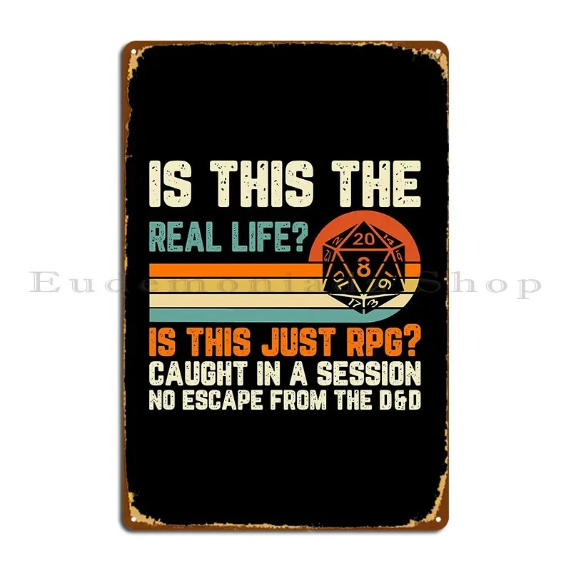 No Escaping The Rpg Session Metal Plaque Custom Club Bar Designing Classic Bar Cave Tin Sign Poster