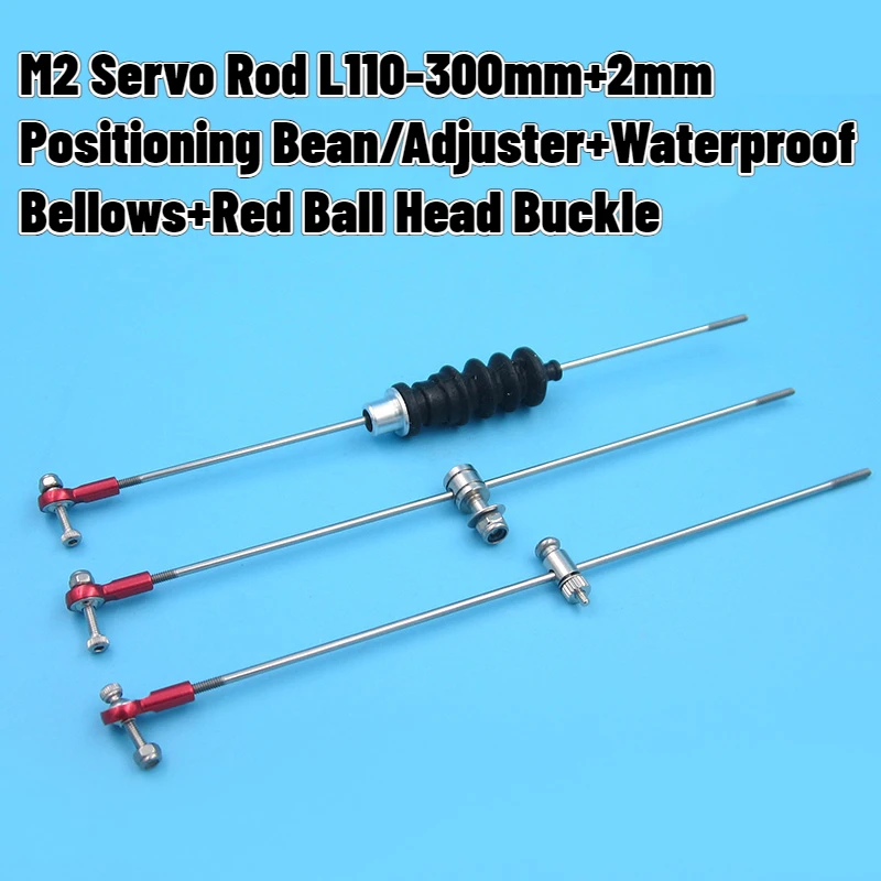 M2 Servo Rod Connector Set L110-300mm Pushrod+2mm Positioning Bean/Adjuster+Red Ball Head Buckle+Waterproof  Bellows