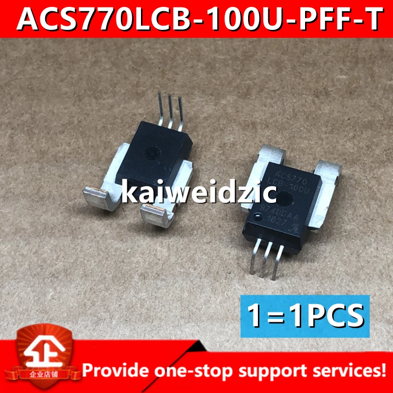 ACS770LCB-100U-PFF-T ACS770 LCB 50U 050B 100U 100B KCB 150B 150U ECB 200U 200B ACS770ECB-400B CB5 Sensor de accionamiento de alta gama de cuatro vías