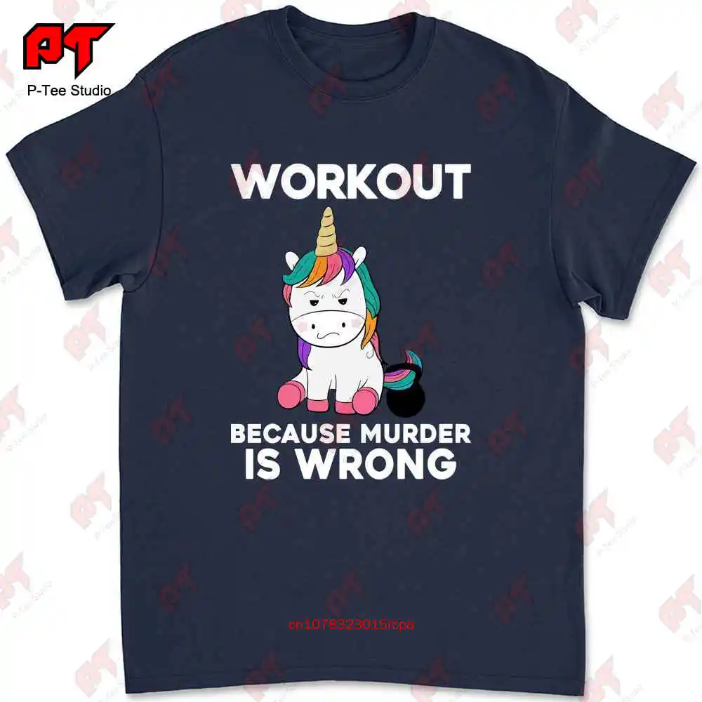 Unicorn Workout Because Murder Is Wrong T-shirt PRYS