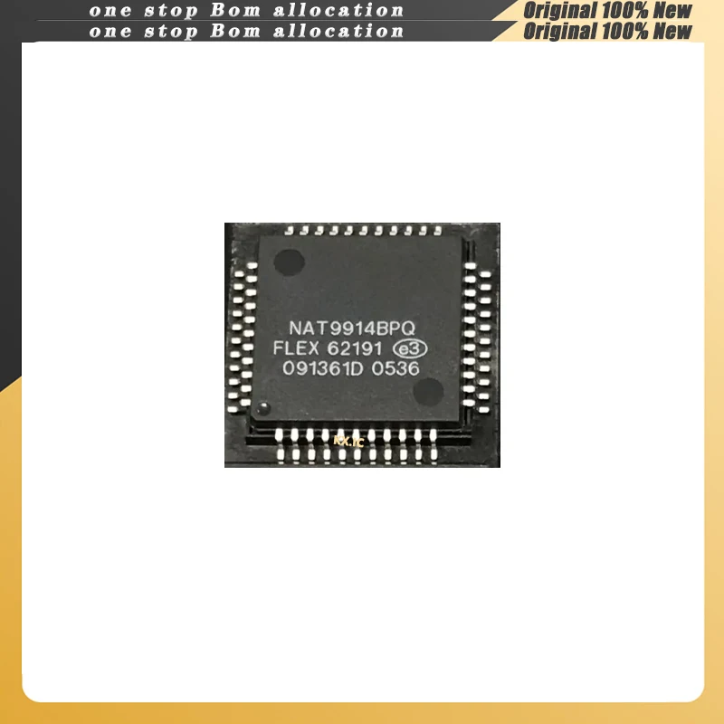 

1 шт./лот NAT9914BPQ NAT9914B T9914BPQ QFP в наличии новый оригинальный